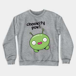 Chookity Pok! Crewneck Sweatshirt